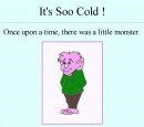 It's soo cold