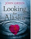 John Green, Looking for Alaska