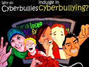Why Do Cyberbullies Bully?
