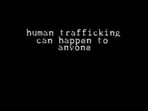 About Human Trafficking - YouTube (1:32)