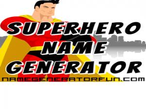 The Ultimate Superhero Name Generator