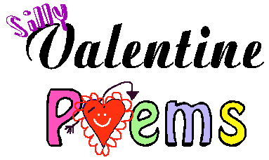 VALENTINES - Silly Poems for Kids, Children and Adults