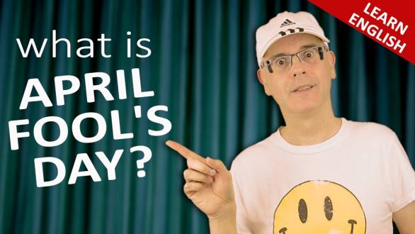 Learning English - What is April Fool's Day? - pranks, jokes, hoaxes - English Lesson with Duncan - YouTube