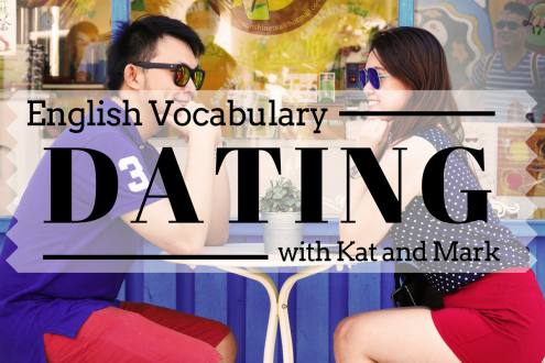 Dating Vocabulary Archives – High Level Listening