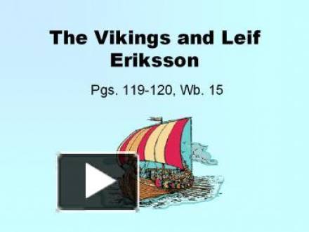 PPT – The Vikings and Leif Eriksson PowerPoint presentation | free to download - id: 44b2f-ZDc1Z