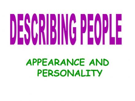 Adjectives describing appearance and personality