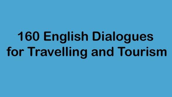 160 English Dialogues for Travelling and Tourism - YouTube