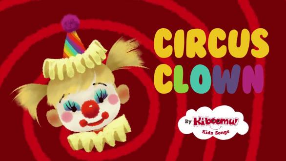 Circus Clown Song for Kids | Clowns | Songs | Preschool Songs | The Kiboomers | face paint - YouTube