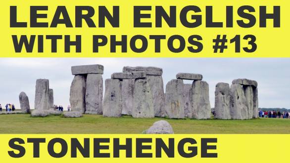 Learn English With Photos 13 - Stonehenge - YouTube