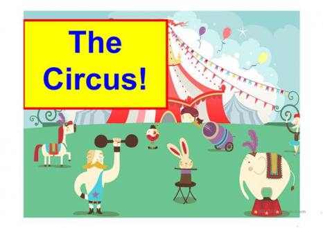 The Circus worksheet - Free ESL projectable worksheets made by teachers