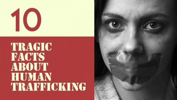 10 Tragic Facts about Human Trafficking - YouTube