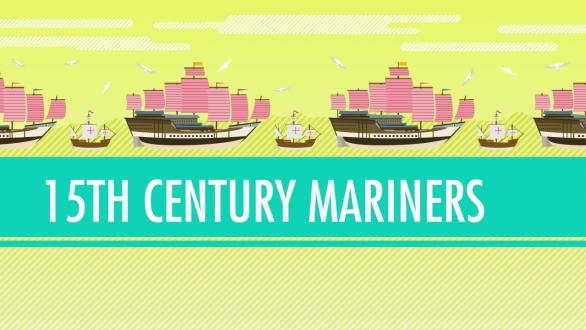 Columbus, de Gama, and Zheng He! 15th Century Mariners. Crash Course: World History #21 - YouTube