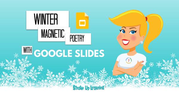 Winter Magnetic Poetry with Google Slides - FREE Template
