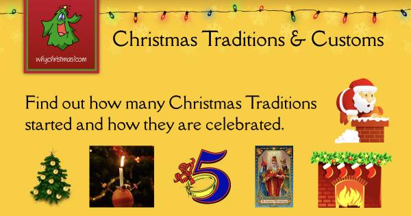 Christmas Customs and Christmas Traditions, The History of Christmas -- whychristmas?com