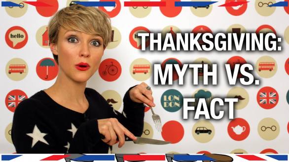 Thanksgiving: Myth vs. Fact - Anglophenia Ep 43 - YouTube