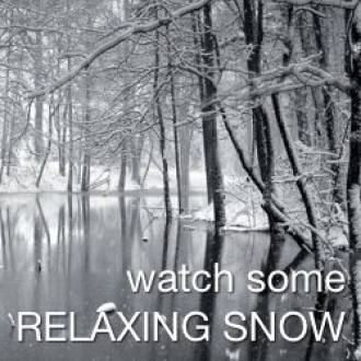 Relaxing Snow - Sit back and relax with a snowy scene and relaxing music