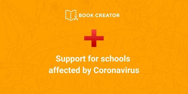 Support for schools affected by Coronavirus - Book Creator app