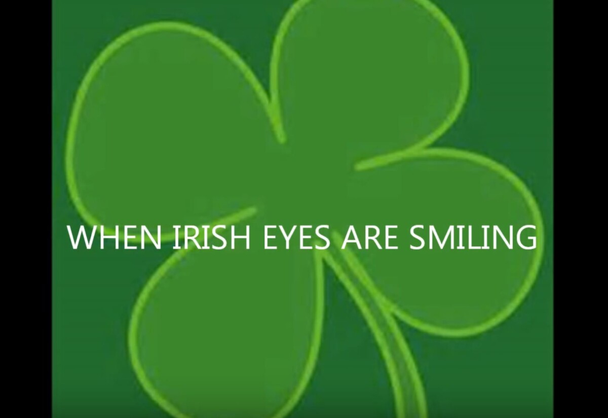 When Irish Eyes Are Smiling with Lyrics - YouTube