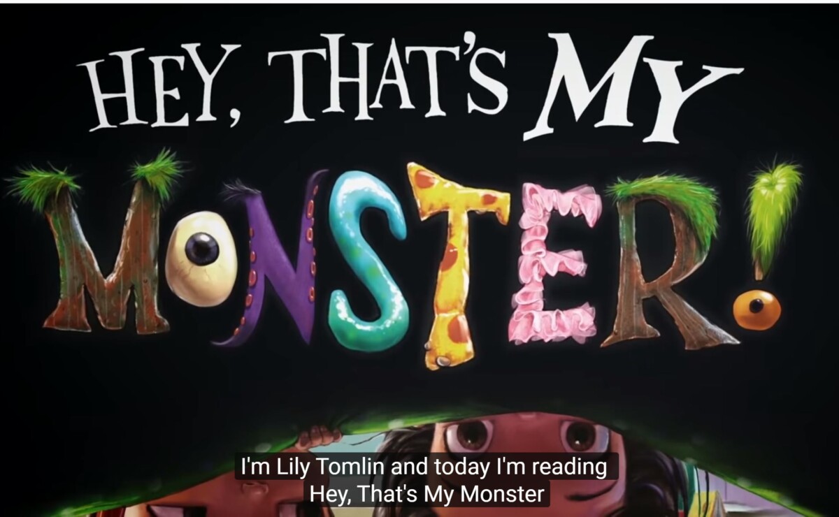 Hey That's My Monster read by Lily Tomlin - YouTube