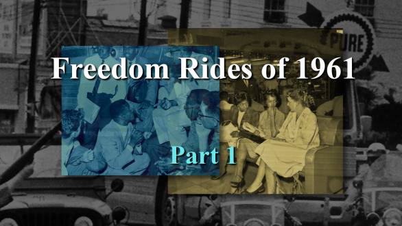 Freedom Rides of 1961-Part 1 | PBS LearningMedia