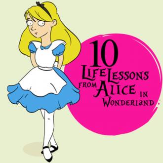 10 Life Lessons From Alice in Wonderland - Owlcation - Education