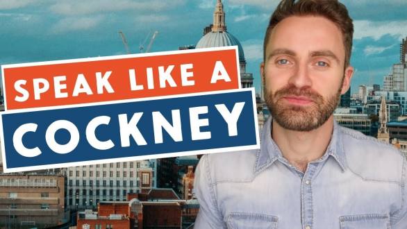 Speak Like A Cockney | British English Accent - YouTube