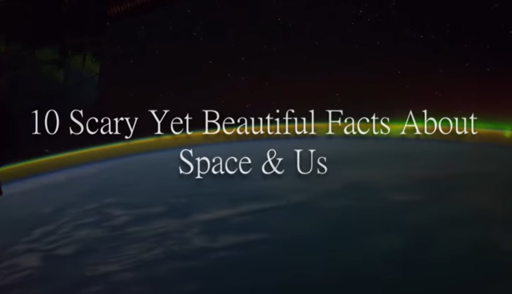 10 Scary Yet Beautiful Facts About Space & Us - YouTube