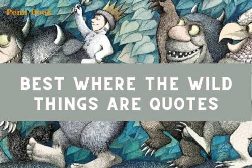 Best Where The Wild Things Are Quotes 2021 - PBC