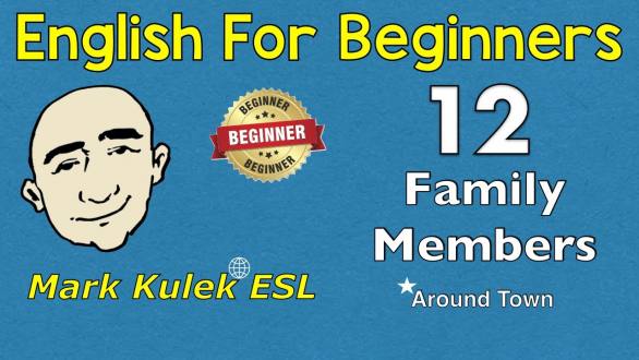 Family Members + around town | Mark Kulek - ESL - YouTube