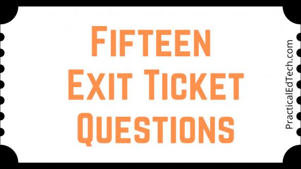 Exit Ticket Tools and 15 Questions