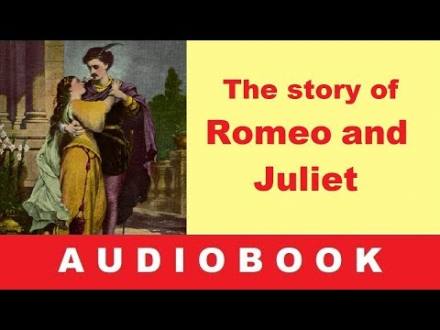The Story of Romeo and Juliet – Audiobook in English with Subtitles - YouTube