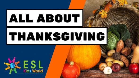 ð¦All About Thanksgiving | Thanksgiving Story for ESL Kids - YouTube