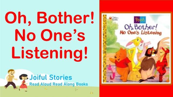 Oh Bother! No One's Listening! (Winnie the Pooh) - Joiful Stories Read Aloud Read Along Books - YouTube