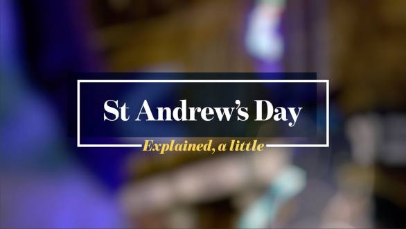 St Andrew's Day: Explained, a little. - YouTube