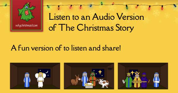 An Audio version of The Christmas Story - WhyChristmas.com