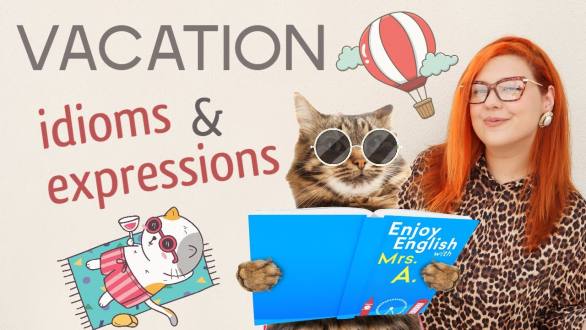 VACATION (HOLIDAY) IDIOMS & EXPRESSIONS IN ENGLISH - YouTube