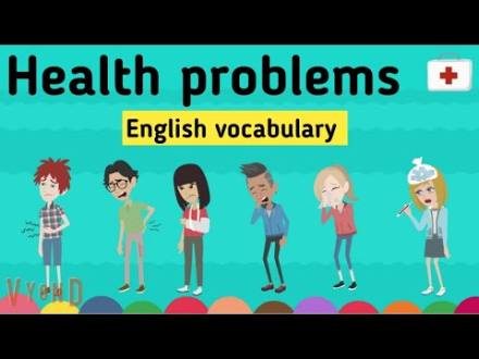 Health problems in English | medical vocabulary | Learn English | Sunshine English - YouTube (4:00)