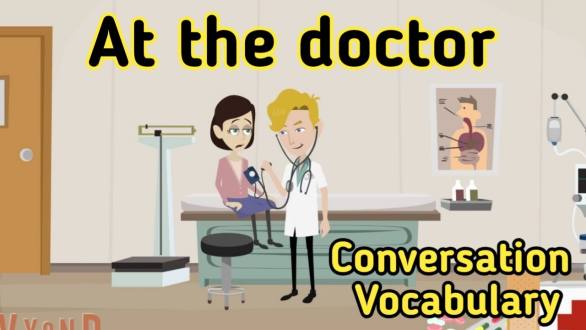 At the doctor English conversation | Hospital English | Daily English conversation | - YouTube (5:20)