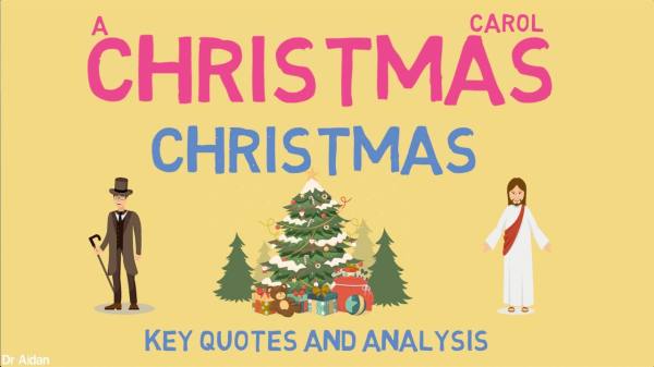 'Christmas' in A Christmas Carol: Key Quotes & Analysis - YouTube (8:12)